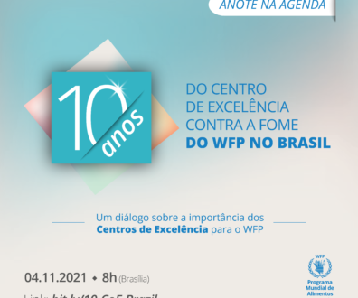 Anote na agenda: evento comemora 10 anos do Centro de Excelência do WFP no Brasil
